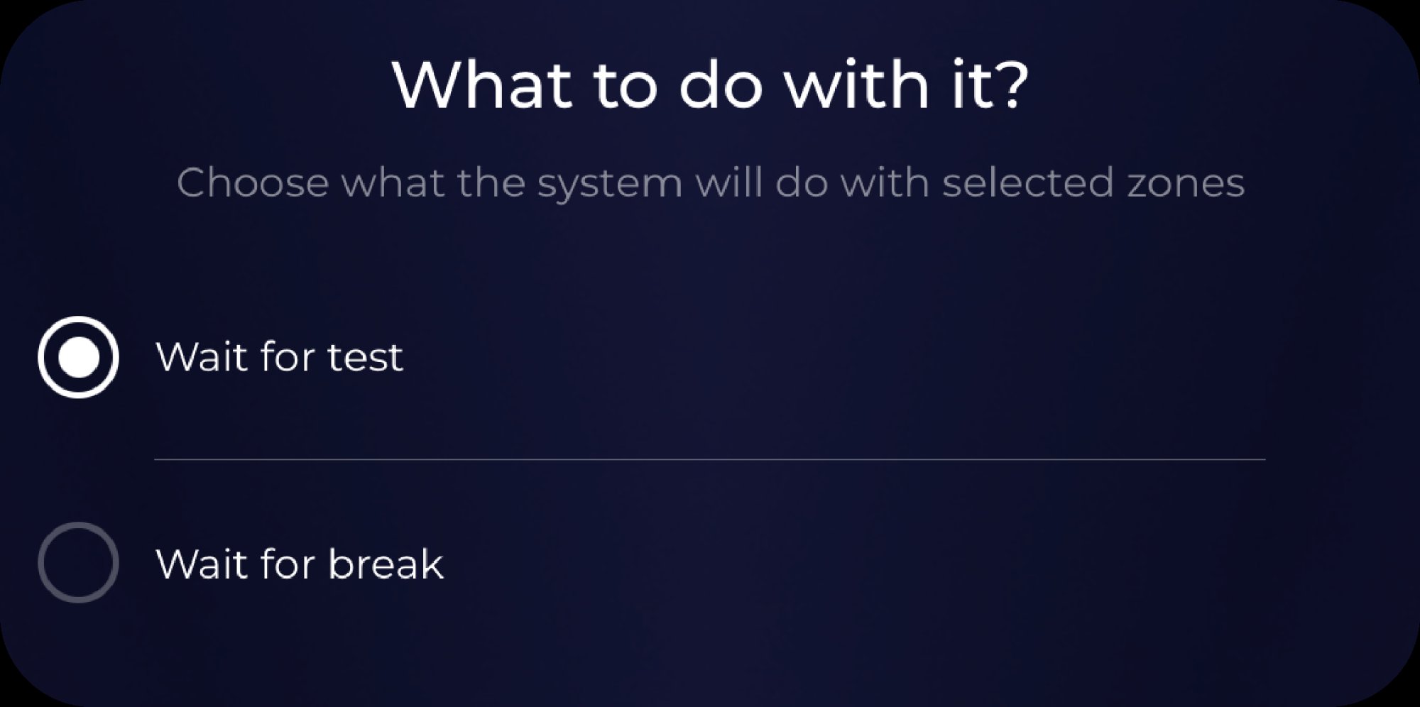 Wait for test / Wait for break